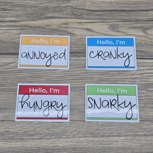 Your Choice of One: Hello Name Tag- Snarky, Die Cut Vinyl Sticker