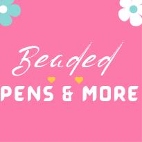 Beaded Pens and More