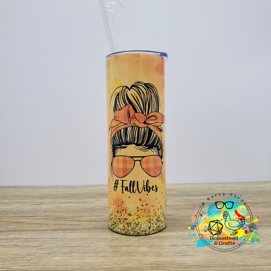 Fall Vibes Messy Bun with Floral Vibes, 20 oz Sublimated Steel Tumbler