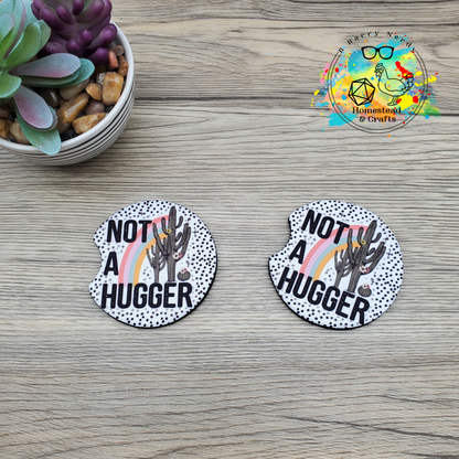 Not a Hugger, Set of 2 Neoprene Car Coasters