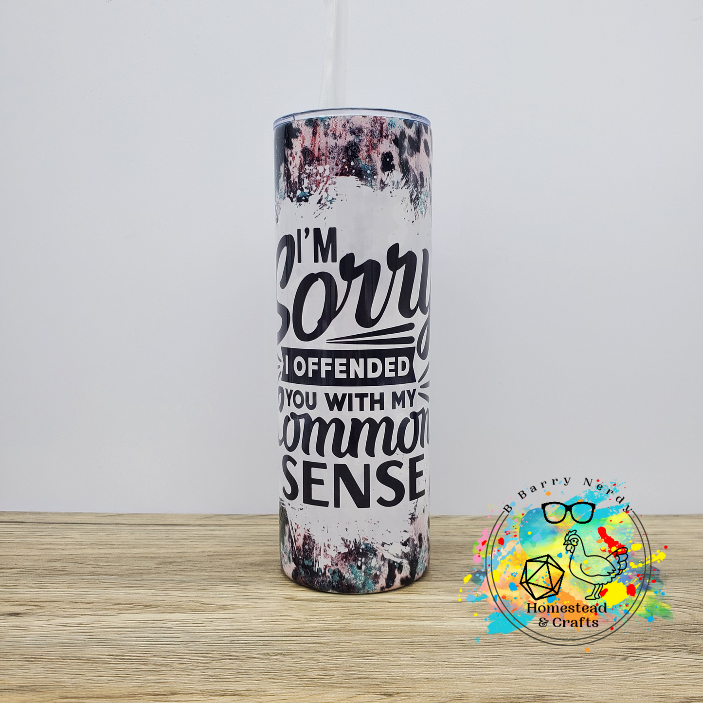 Sorry Offended You by Common Sense- Cow Print, 20oz Sublimated Steel Tumbler