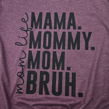 Mom Life- DTF Shirt, Crew Neck, or Hoodie