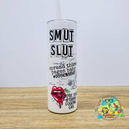 Sm*t Sl*t, 20 oz Sublimated Steel Tumbler