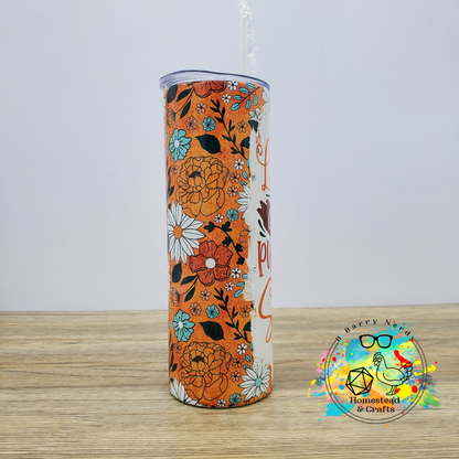 Light on the Pumpkin, Heavy on Spice, 20 oz Sublimated Steel Tumbler