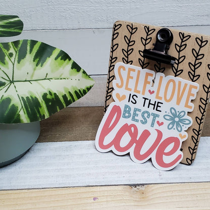 Self Love is the Best Love Die Cut Sticker, Tween Sticker, Mental Health, Empowerment,  Bullet Journal, Planning Stickers, Laptop Sticker