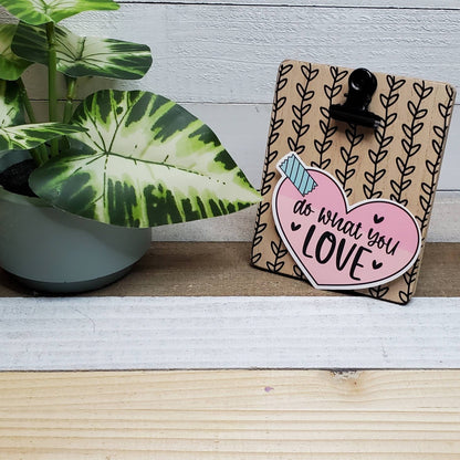 Do What You Love, Die Cut Sticker, Tween Sticker, Mental Health, Self Love,  Bullet Journal, Planning Stickers, Laptop Sticker, Hearts