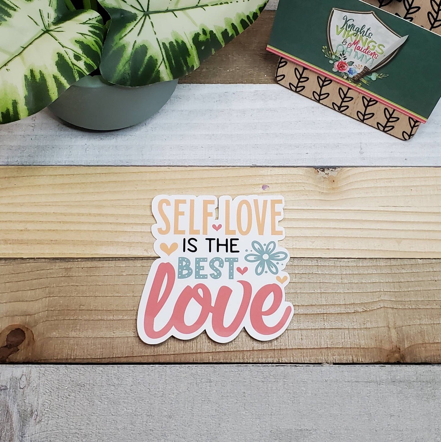 Self Love is the Best Love Die Cut Sticker, Tween Sticker, Mental Health, Empowerment,  Bullet Journal, Planning Stickers, Laptop Sticker