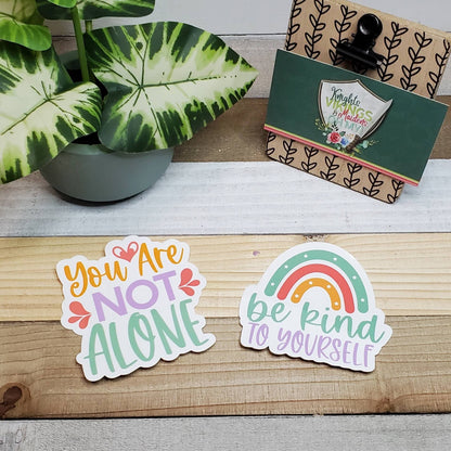 Not Alone and Self Kindness Die Cut Sticker Set, Tween Sticker, Mental Health, Self Love,  Bullet Journal, Planning Stickers, Laptop Sticker