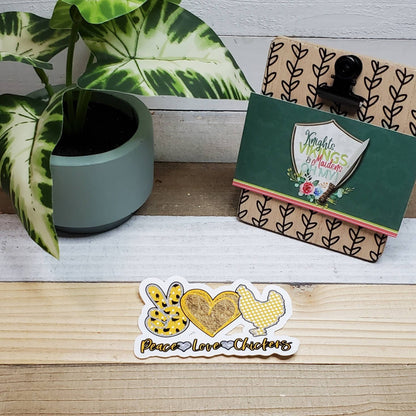 Peace Love and Chickens, Die Cut Sticker, Novelty Sticker, Love Sticker,  Bullet Journal, Planning Stickers, Laptop Sticker, Farm Life