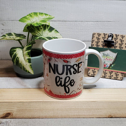 Nurse Life, Your Choice in Mug Color and Size, Coffee Lover, Coffee Mug, Gift for Friends, Nurse Appreciation, Nursing Student