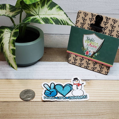 Peace Love and Snowmen, Die Cut Sticker, Novelty Sticker, Love Sticker,  Bullet Journal, Laptop Sticker, Stocking Stuffer, Winter Sticker