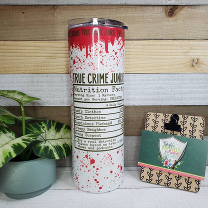 True Crime Junkie, 20oz Sublimated Steel Tumbler