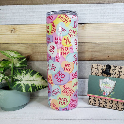 Anti Valentine's Day, Single, Conversation Hearts, 20oz Sublimated Steel Tumbler