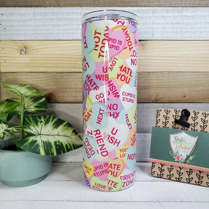 Anti Valentine's Day, Single, Conversation Hearts, 20oz Sublimated Steel Tumbler