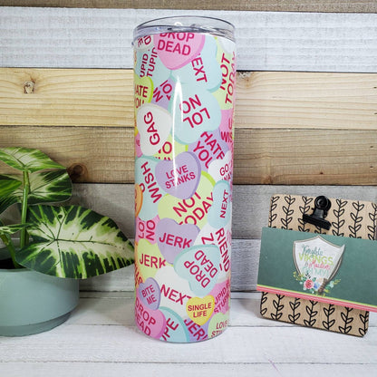 Anti Valentine's Day, Single, Conversation Hearts, 20oz Sublimated Steel Tumbler