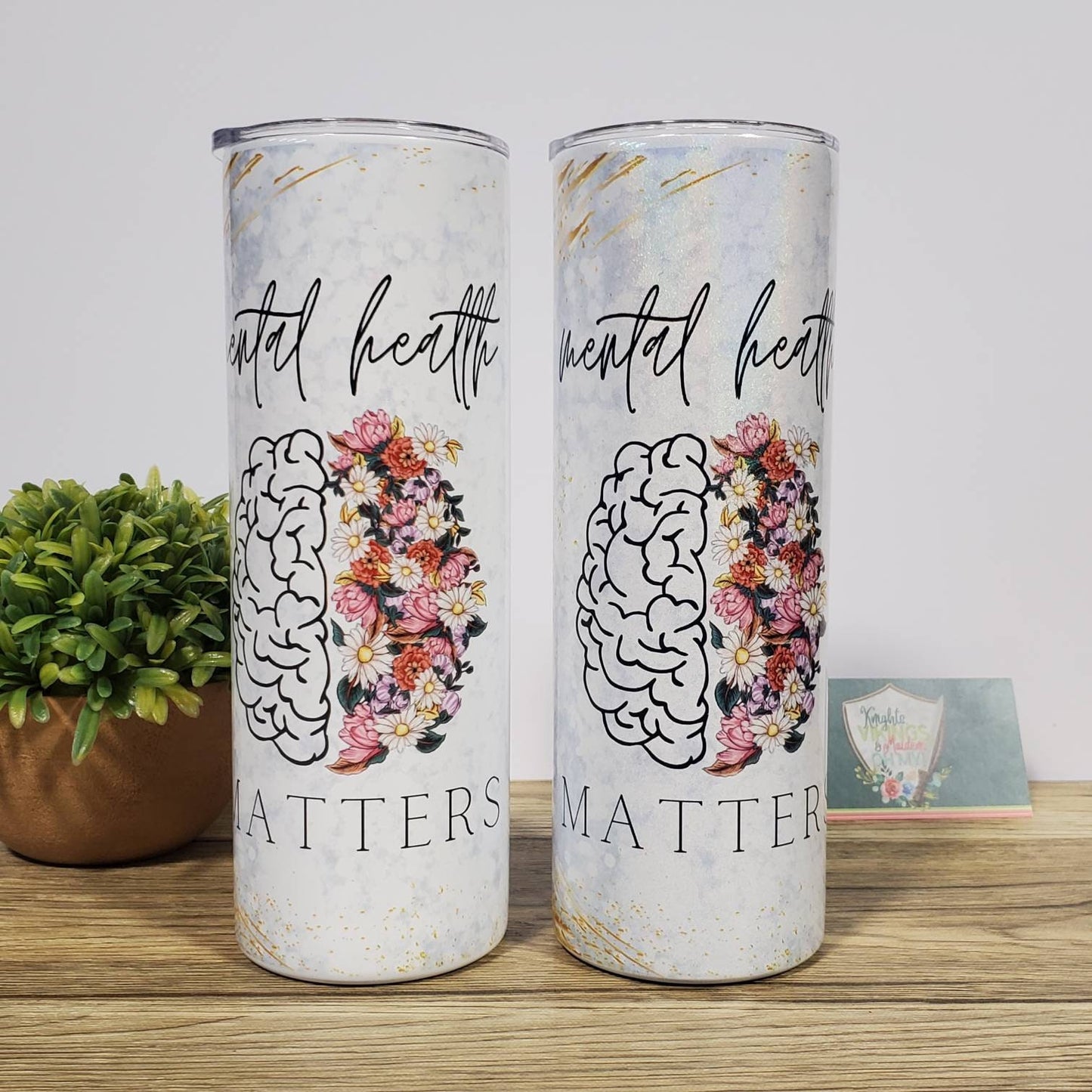 Mental Health Matters, Mental Health Awareness, 20oz Sublimated Steel Tumbler