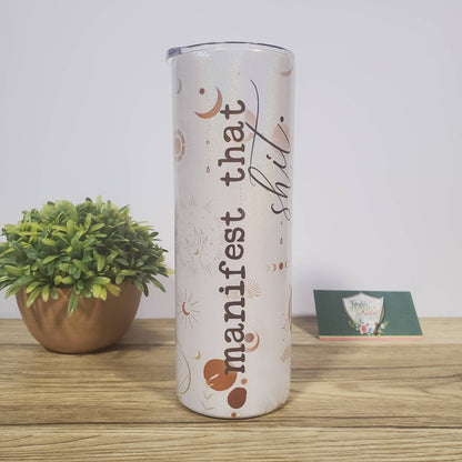 Manifest That, Self Care, 20oz Sublimated Steel Tumbler